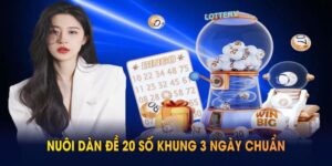nuôi dàn đề 20 số khung 3 ngày chuẩn